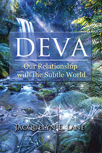 Deva-Our Relationship with the Subtle Realm